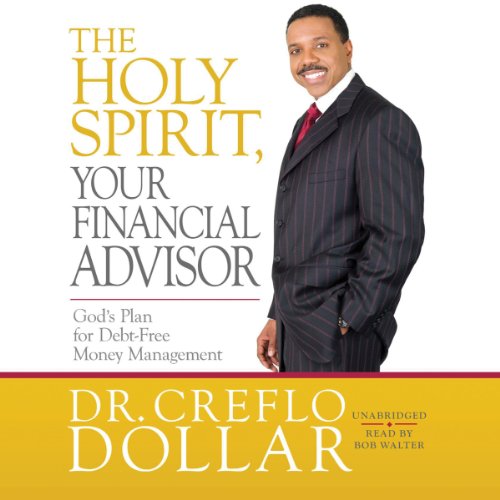 Cover of The Holy Spirit, Your Financial Advisor