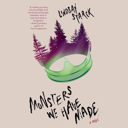 Cover of Monsters We Have Made