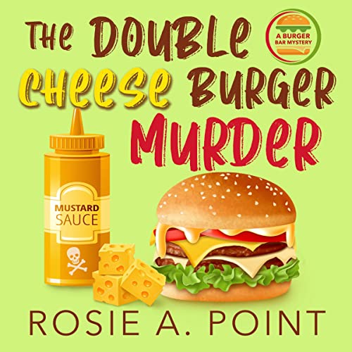 Cover of The Double Cheese Burger Murder