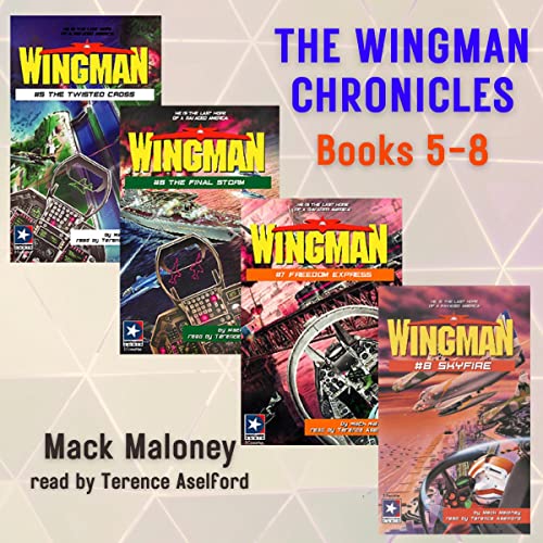 Cover of The Wingman Chronicles, Books 5-8