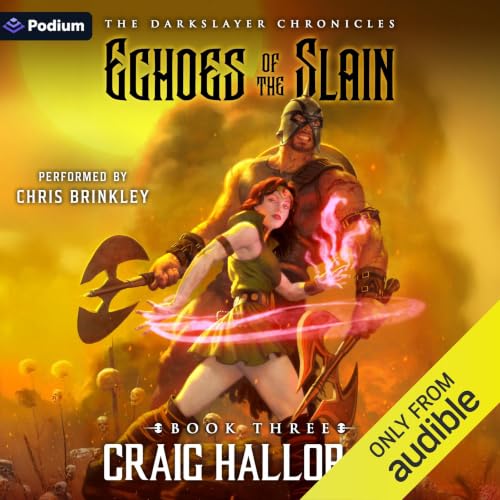 Cover of The Darkslayer Chronicles: Echoes of the Slain