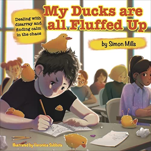 Cover of My Ducks Are All Fluffed Up