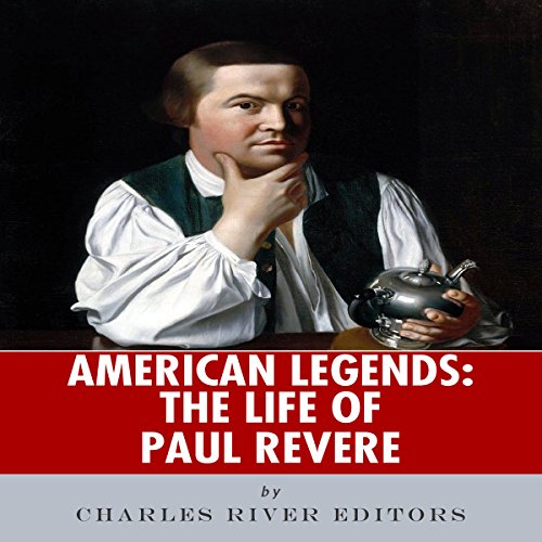 Cover of American Legends: The Life of Paul Revere