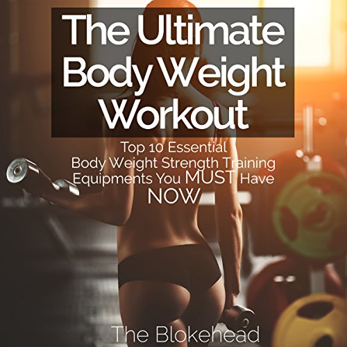 Cover of The Ultimate Body Weight Workout