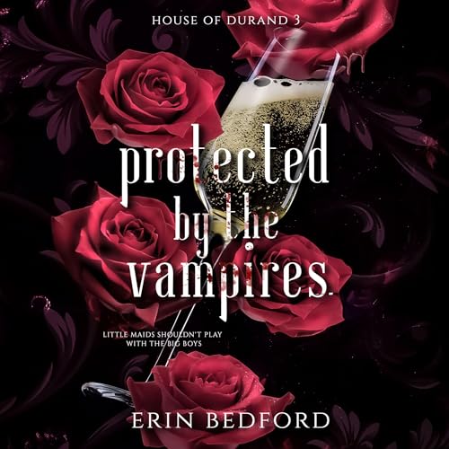 Cover of Protected by the Vampires