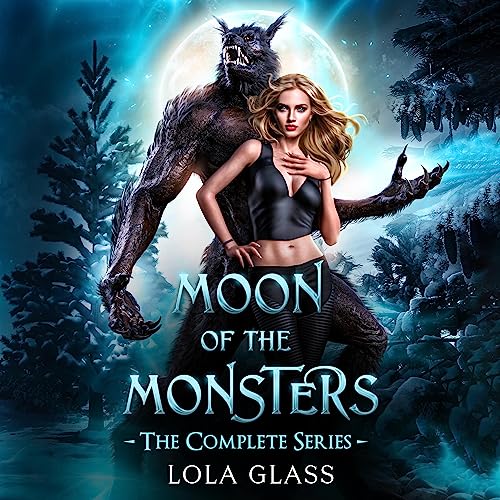 Cover of Moon of the Monsters: The Complete Series