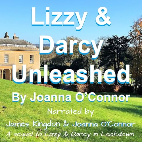 Cover of Lizzy & Darcy Unleashed!