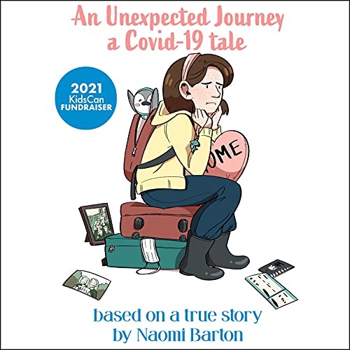 Cover of An Unexpected Journey: A COVID-19 Tale