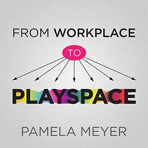 Cover of From Workplace to Playspace