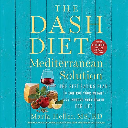 Cover of The DASH Diet Mediterranean Solution