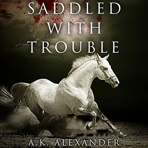 Cover of Saddled with Trouble