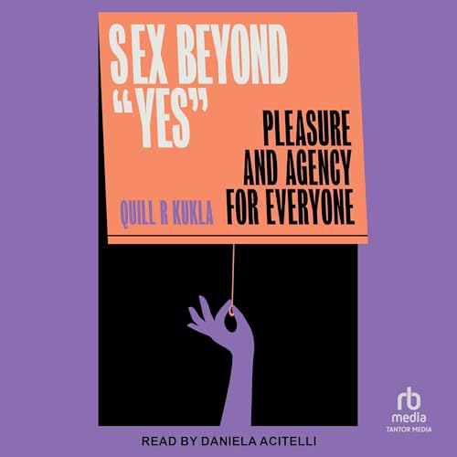 Cover of Sex Beyond "Yes"