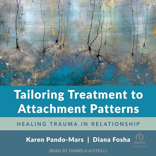 Cover of Tailoring Treatment to Attachment Patterns