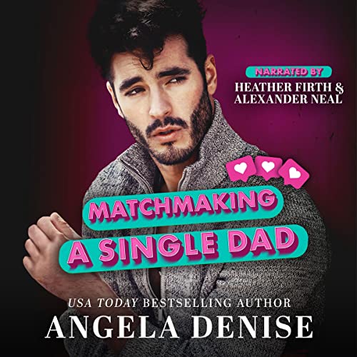 Cover of Matchmaking a Single Dad