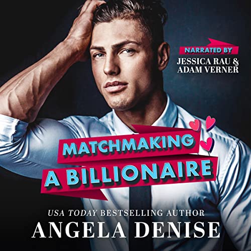 Cover of Matchmaking a Billionaire