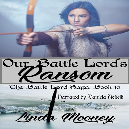 Cover of Our Battle Lord's Ransom