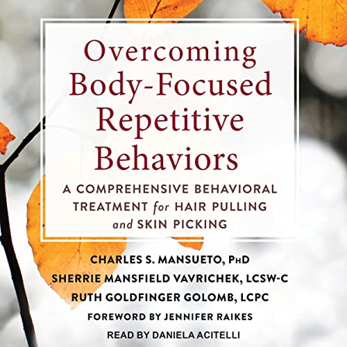 Cover of Overcoming Body-Focused Repetitive Behaviors