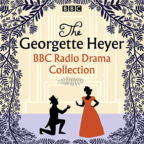 Cover of The Georgette Heyer BBC Radio Drama Collection