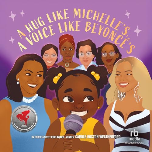 Cover of A Hug Like Michelle's, a Voice Like Beyoncé's