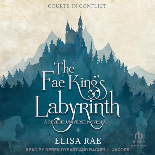 Cover of The Fae King's Labyrinth