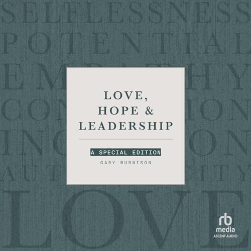 Cover of Love, Hope & Leadership