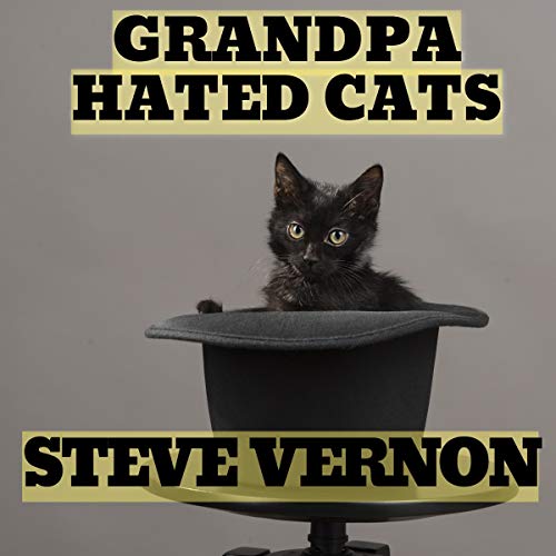 Cover of Grandpa Hated Cats