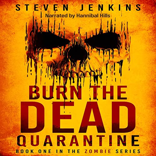 Cover of Burn the Dead: Quarantine