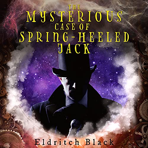 Cover of The Mysterious Case of Spring-Heeled Jack