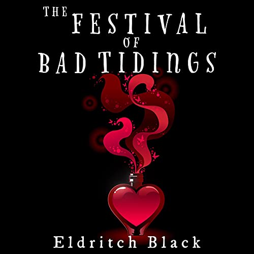 Cover of The Festival of Bad Tidings