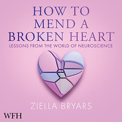Cover of How to Mend a Broken Heart
