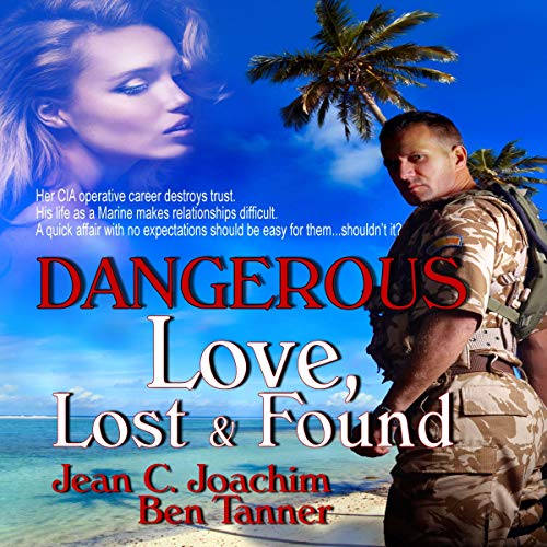 Cover of Dangerous Love Lost & Found