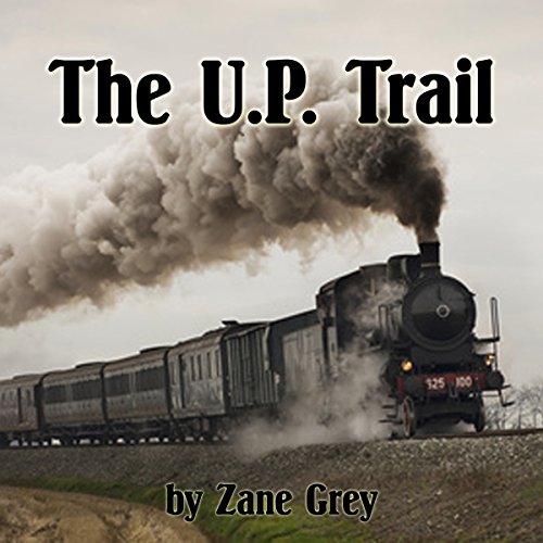 Cover of The U. P. Trail