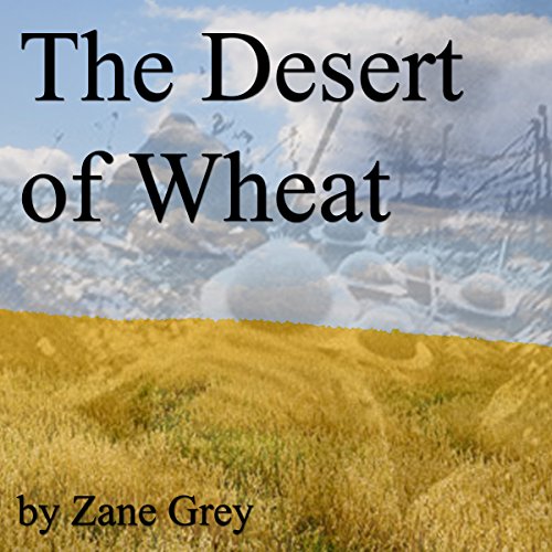 Cover of The Desert of Wheat