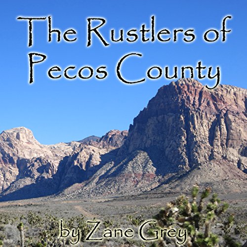 Cover of The Rustlers of Pecos County