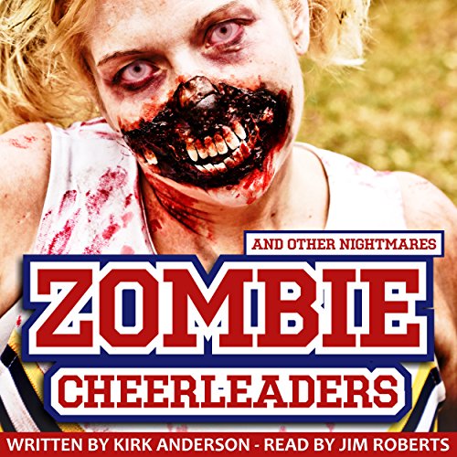 Cover of Zombie Cheerleaders: And Other Nightmares
