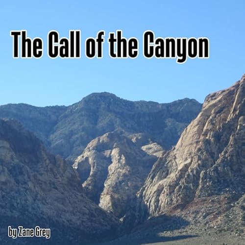 Cover of The Call of the Canyon