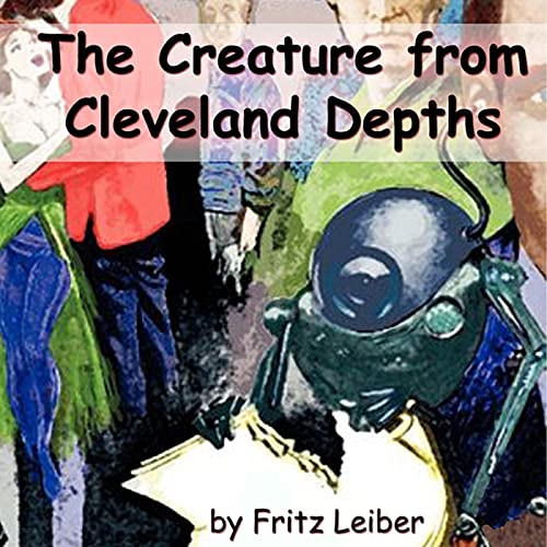 Cover of The Creature from Cleveland Depths