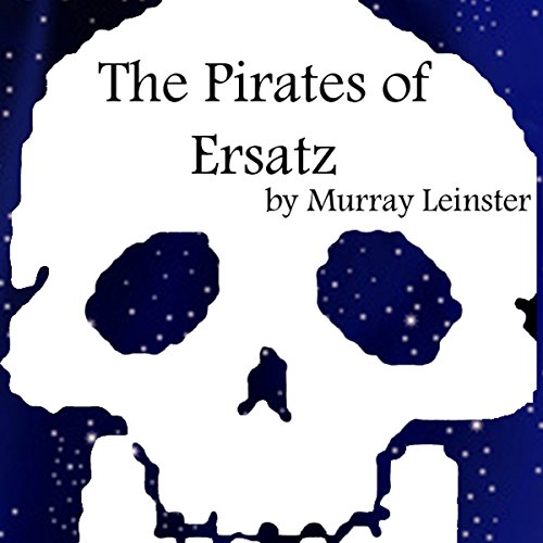 Cover of The Pirates of Ersatz