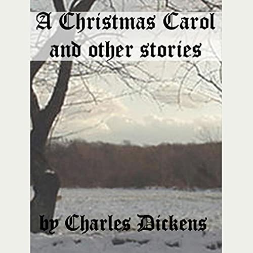 Cover of A Christmas Carol and Other Stories