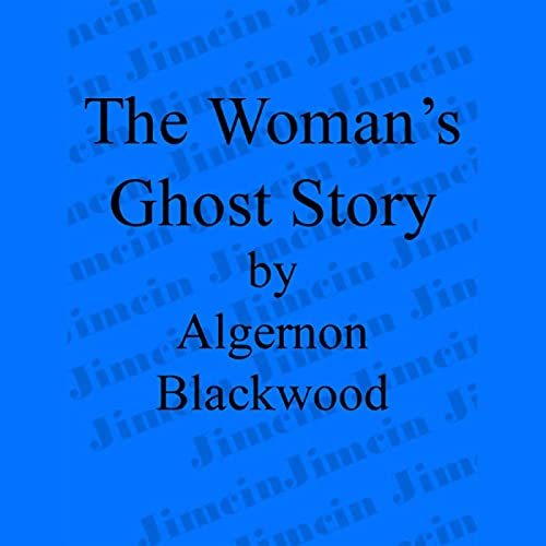 Cover of The Woman's Ghost Story