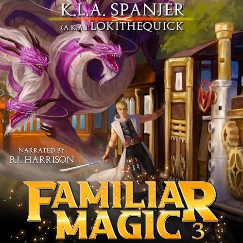 Cover of Familiar Magic: Book Three
