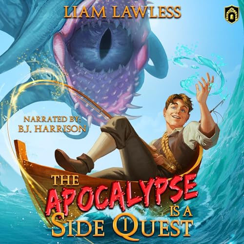 Cover of The Apocalypse Is a Side Quest: Book One