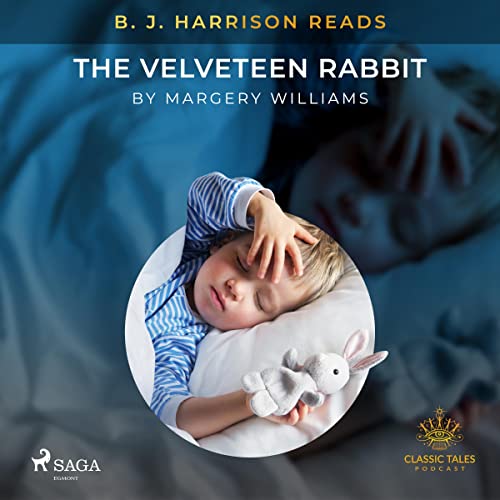 Cover of B. J. Harrison Reads The Velveteen Rabbit