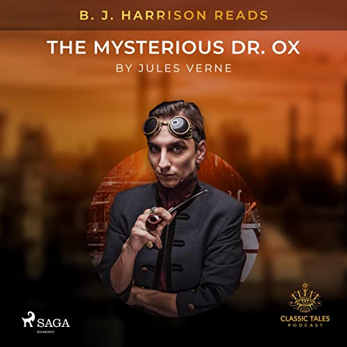 Cover of B. J. Harrison Reads The Mysterious Dr. Ox