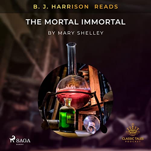 Cover of B. J. Harrison Reads The Mortal Immortal