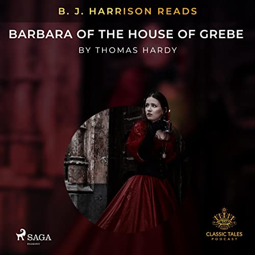 Cover of B. J. Harrison Reads Barbara of the House of Grebe
