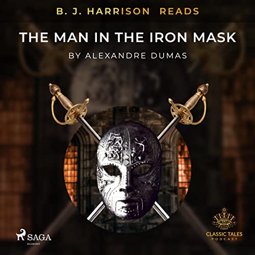 Cover of B. J. Harrison Reads The Man in the Iron Mask