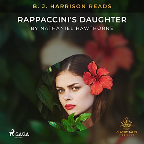 Cover of B. J. Harrison Reads Rappaccini's Daughter