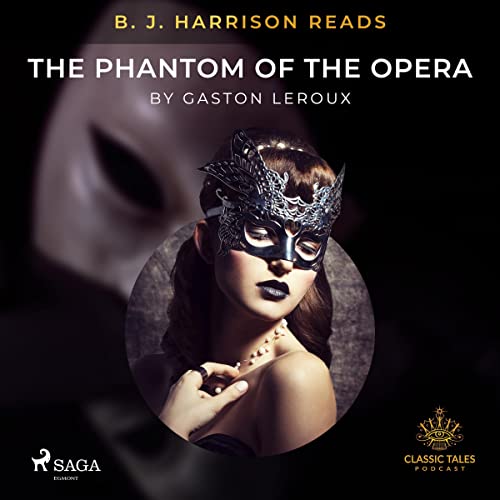 Cover of B. J. Harrison Reads The Phantom of the Opera