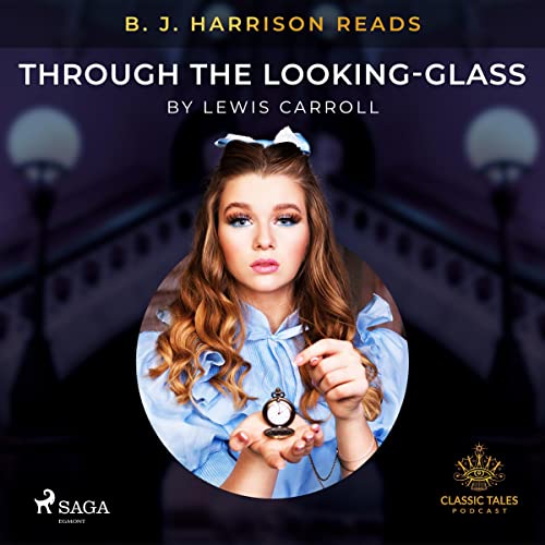 Cover of B. J. Harrison Reads Through the Looking-Glass